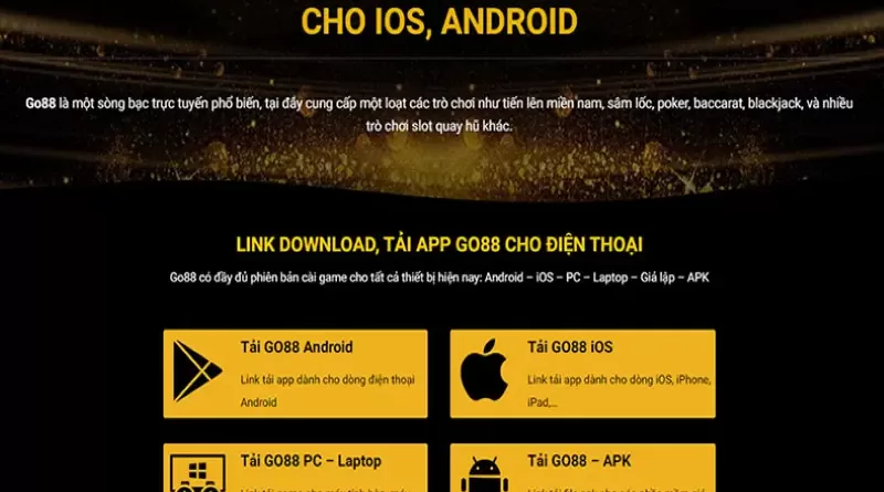 Chi tiết cách tải app Go88 về điện thoại Android và Ios